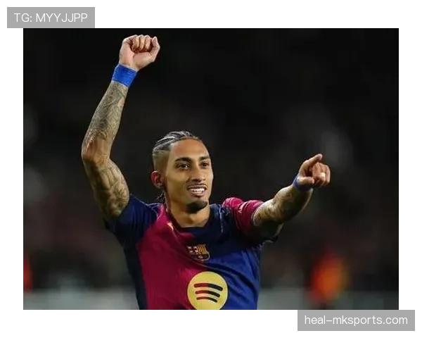 拉菲尼亚达成国家队出场里程碑，近期表现稳健